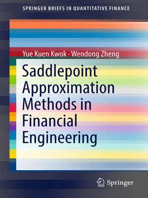 cover image of Saddlepoint Approximation Methods in Financial Engineering